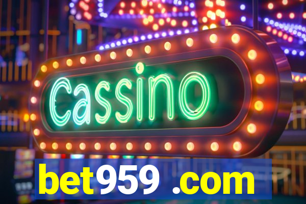 bet959 .com